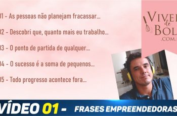 01 - FRASES EMPREENDEDORAS - VIVER DE BOLO